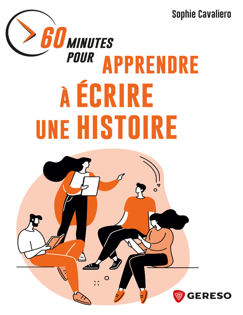 60 minutes pour apprendre à écrire une histoire