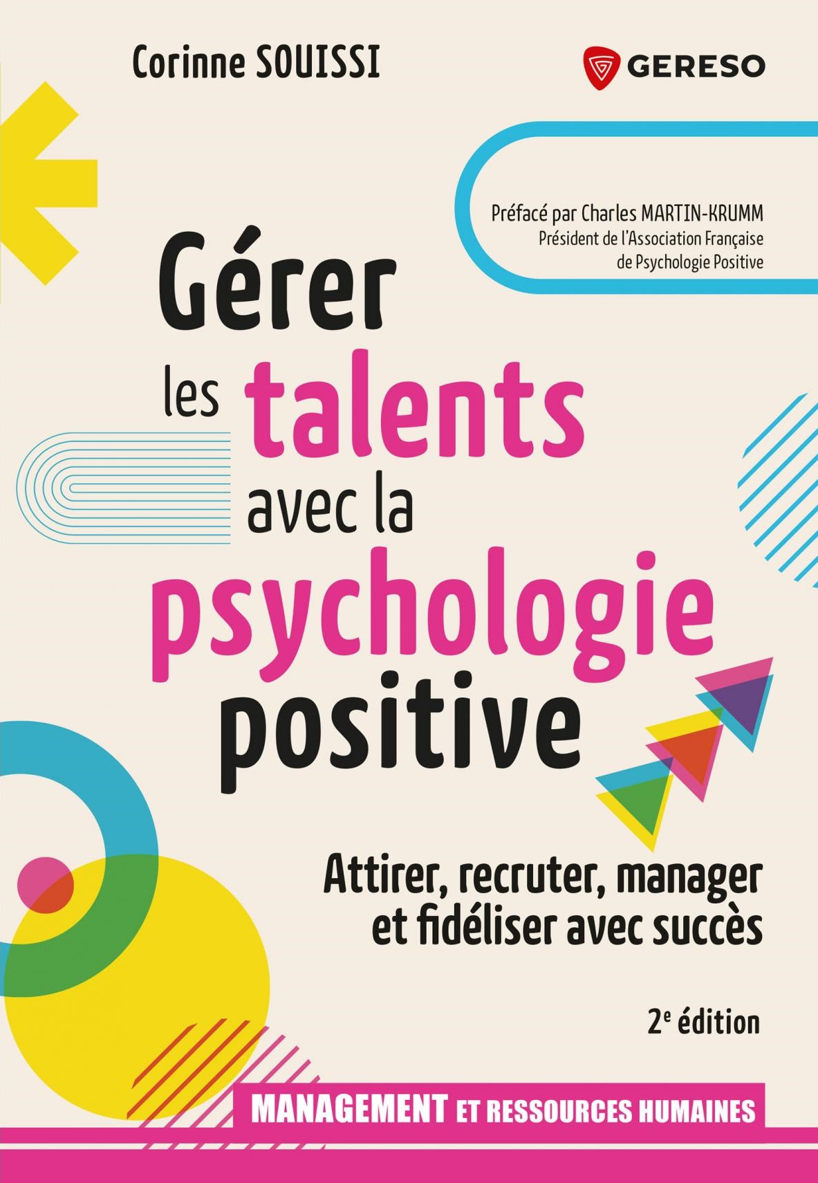 Gérer les talents avec la psychologie positive